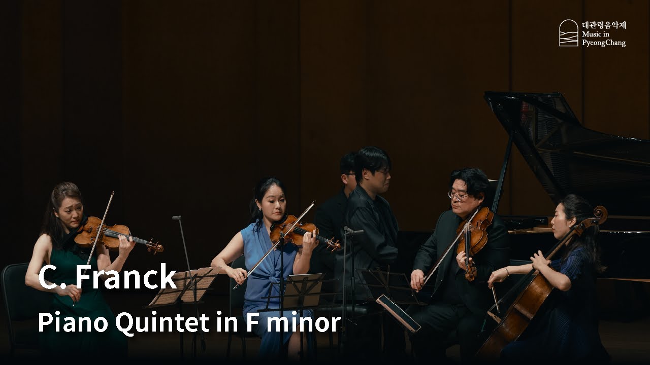[The 22nd MPyC] C. Franck - Piano Quintet in F minor