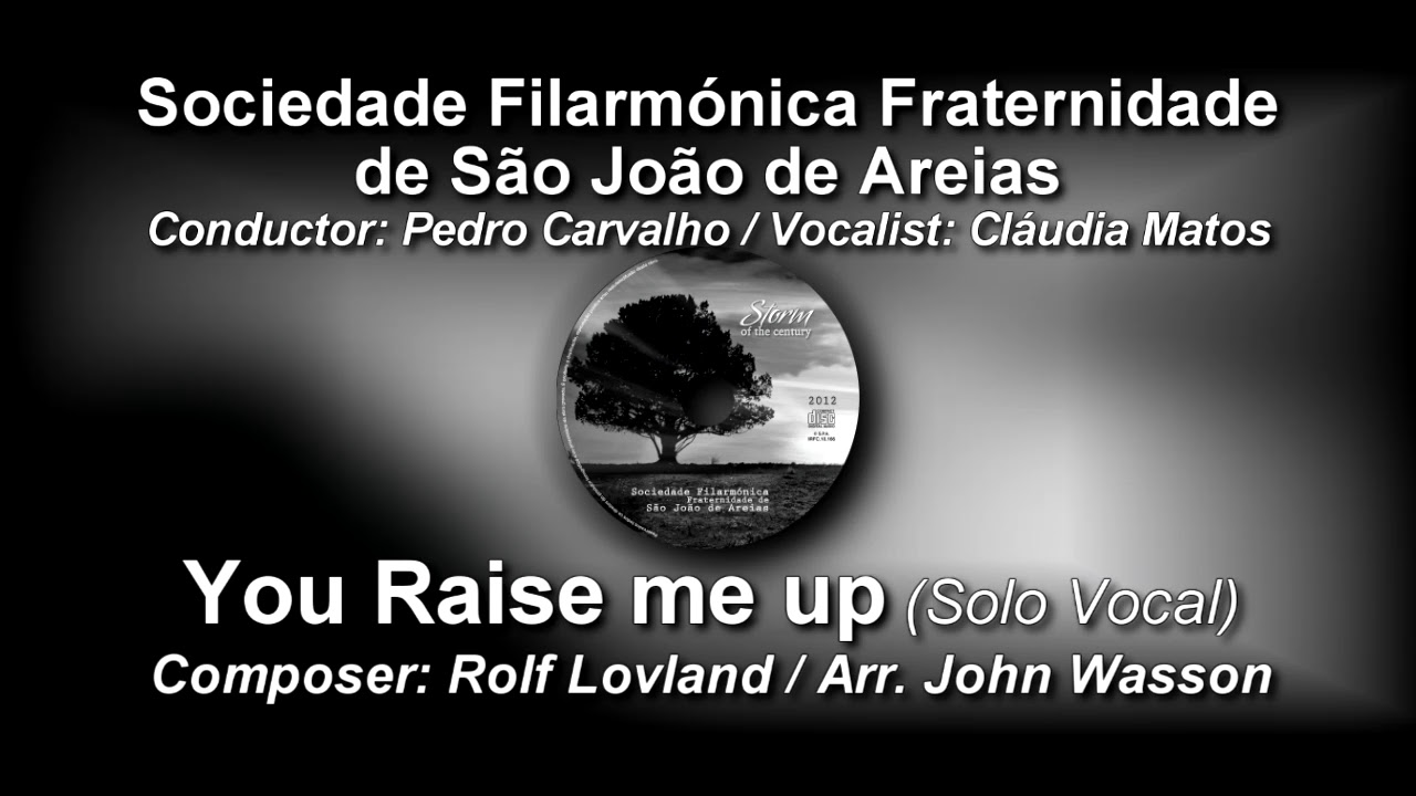 You raise me up - Rolf Lovland / Arr. John Wasson