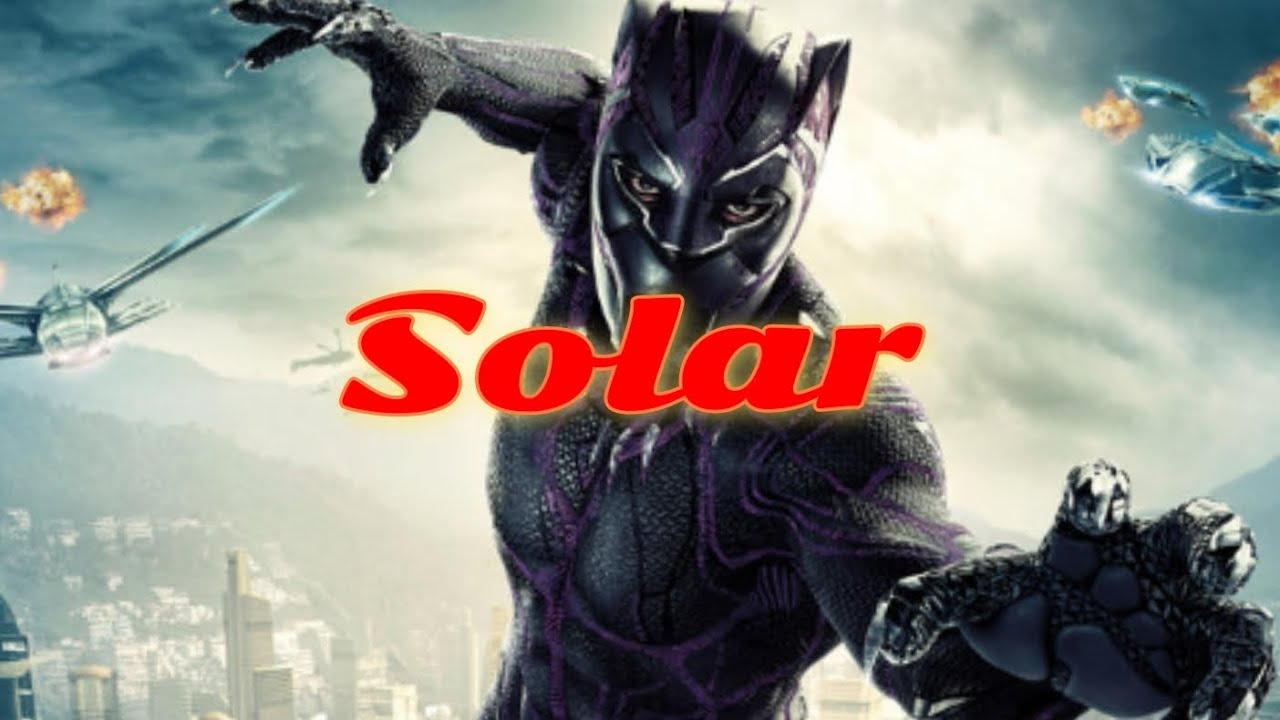 Black Panther Montage (Solar) [East Beat]