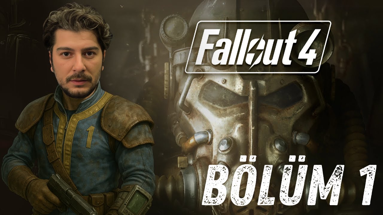 Fallout 4 1.Bölüm