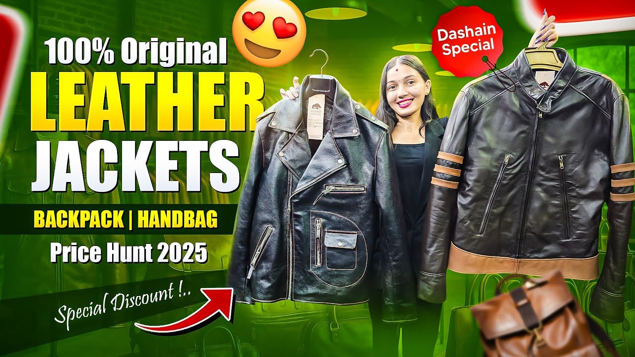 High Quality 100% Original Leather Jackets|Backpack|HandCarry Price in Nepal 2025