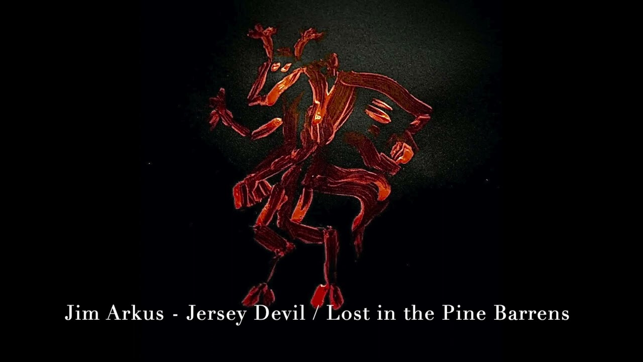 Jim Arkus - Jersey Devil / Lost in the Pine Barrens