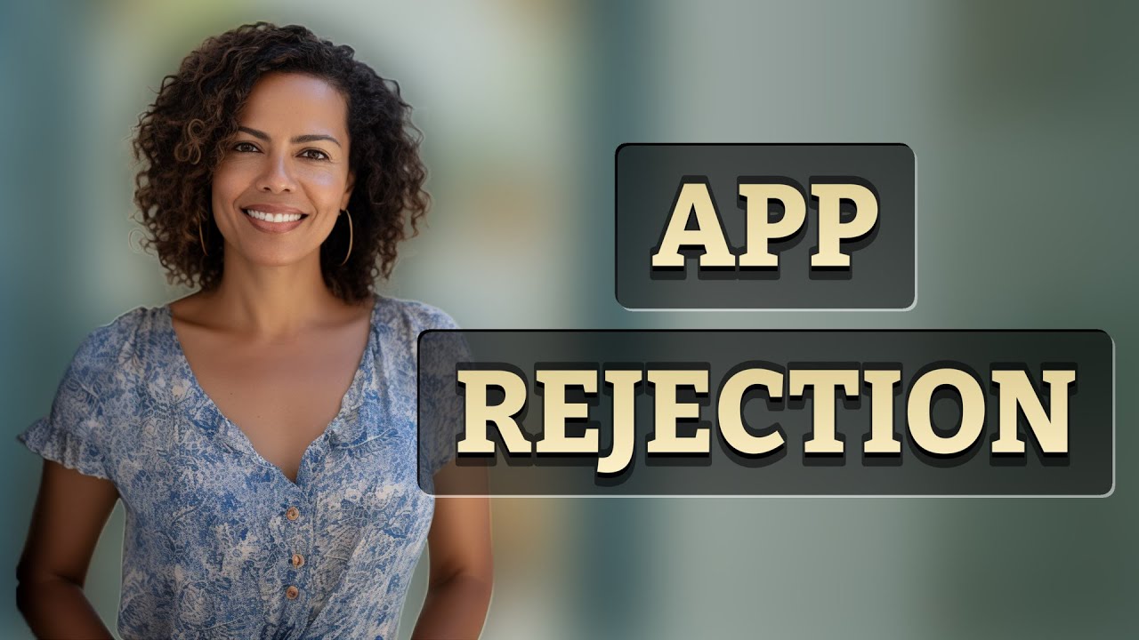 Why Does the App Store Reject Some App Downloads?