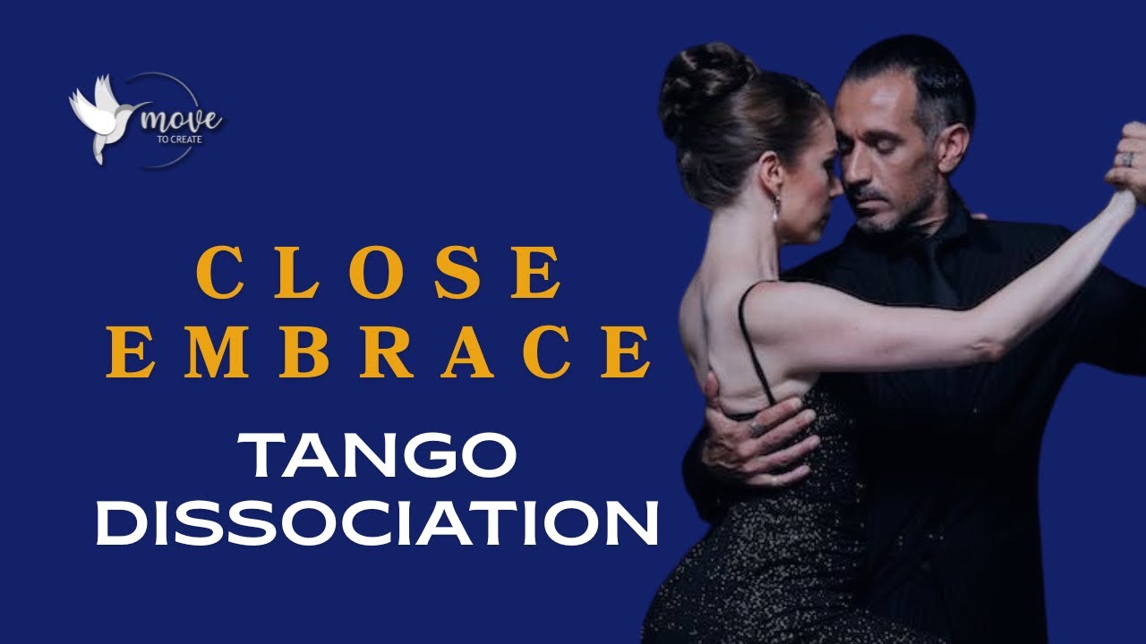 Close Embrace: Dissociation Techniques for Tango l by Lya Elcagu