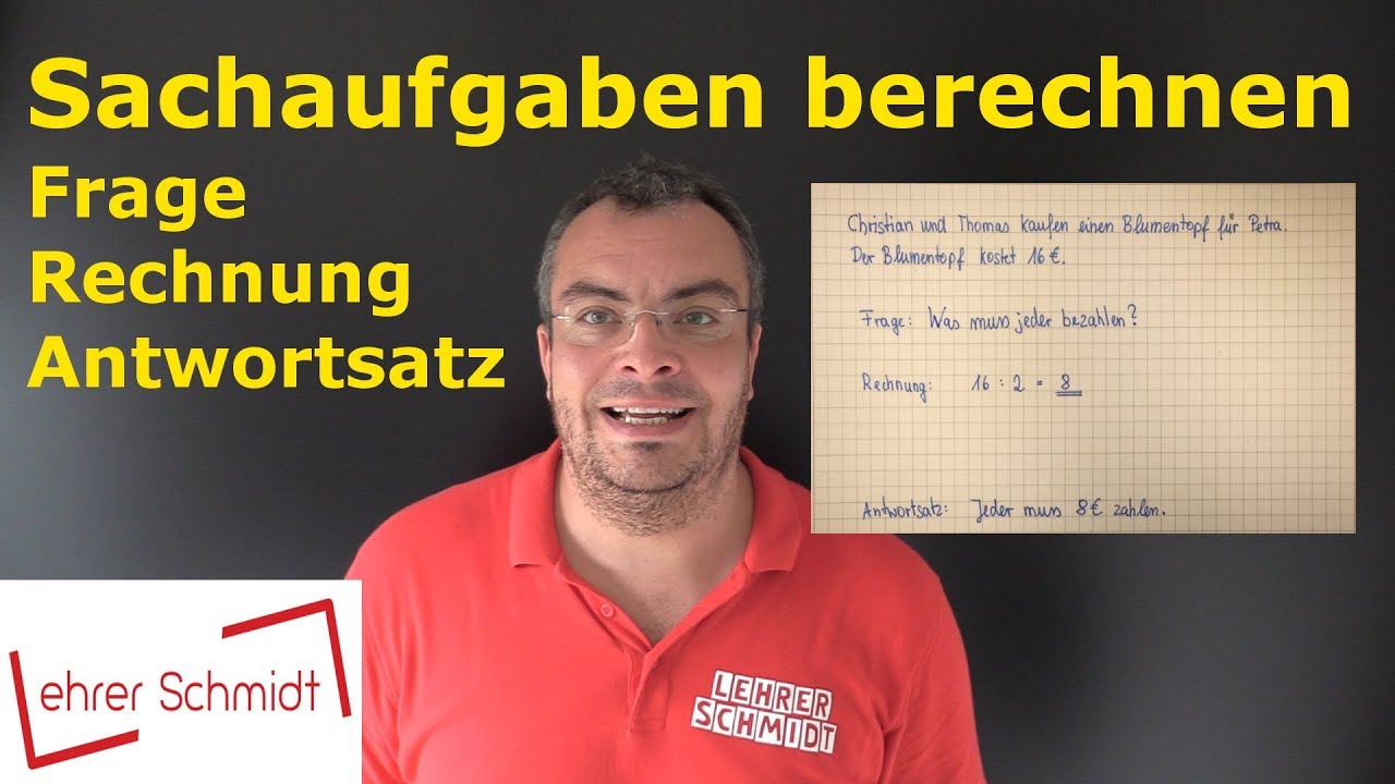 Textaufgaben berechnen - Mathematik - einfach erklärt | Lehrerschmidt