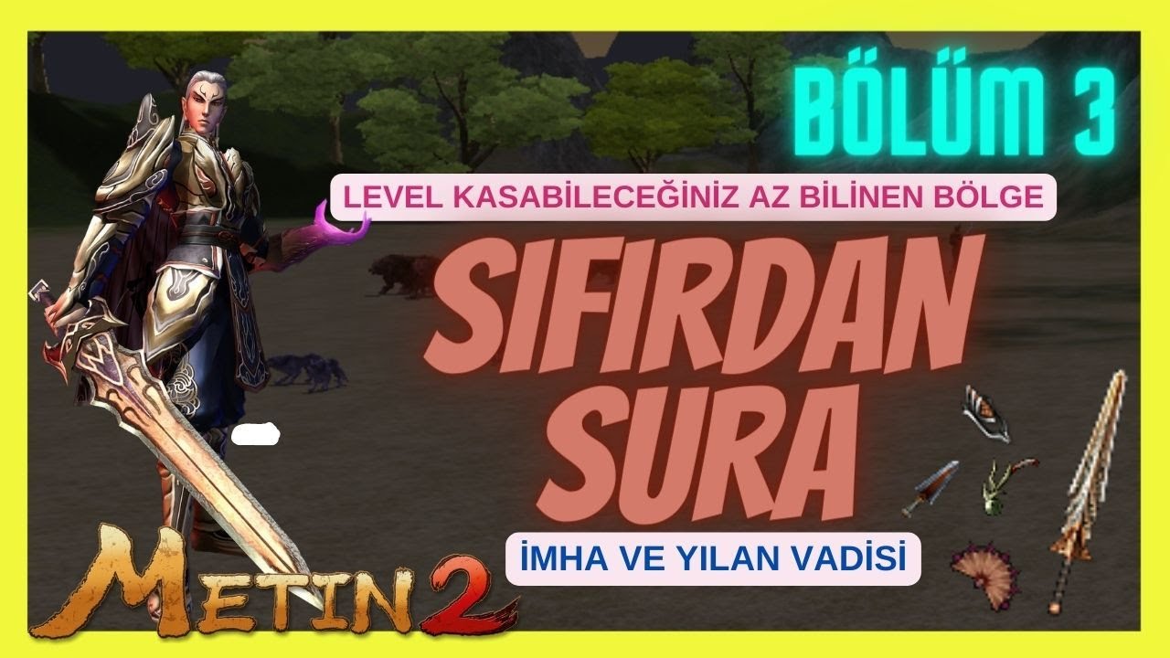METİN2 GİZEMLİ LEVEL KASMA YERİ | İMHA VE YILAN VADİSİ | [RUBY]Charon | SIFIRDAN SURA [BÖLÜM 3]
