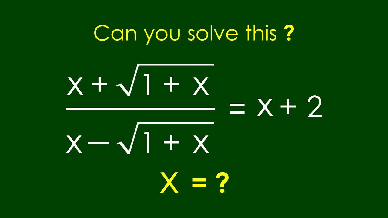 A Nice Algebra Problem | Math Olympiad x=?