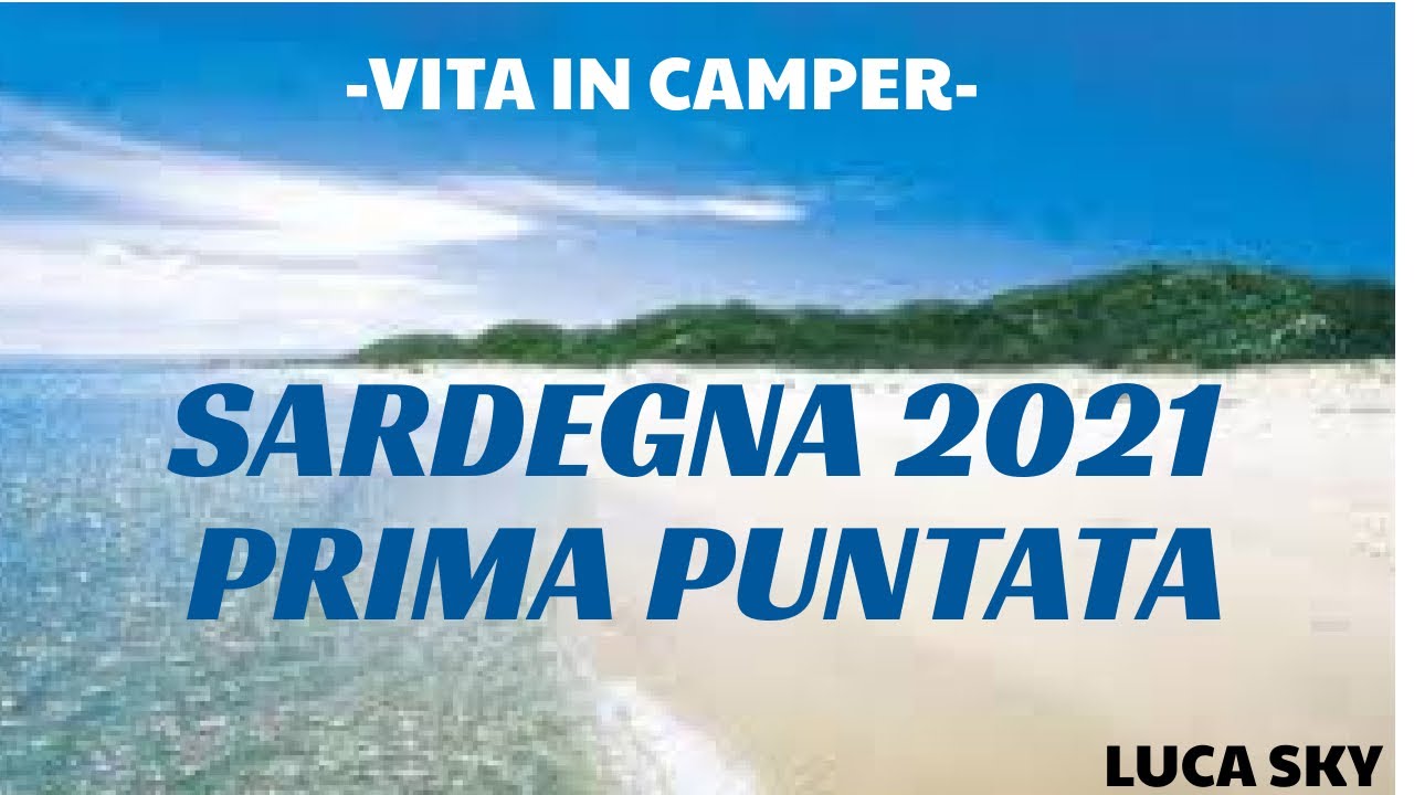 Berchida e Oasi di Biderosa #Prima puntata Sardegna 2021 -Vita in Camper-