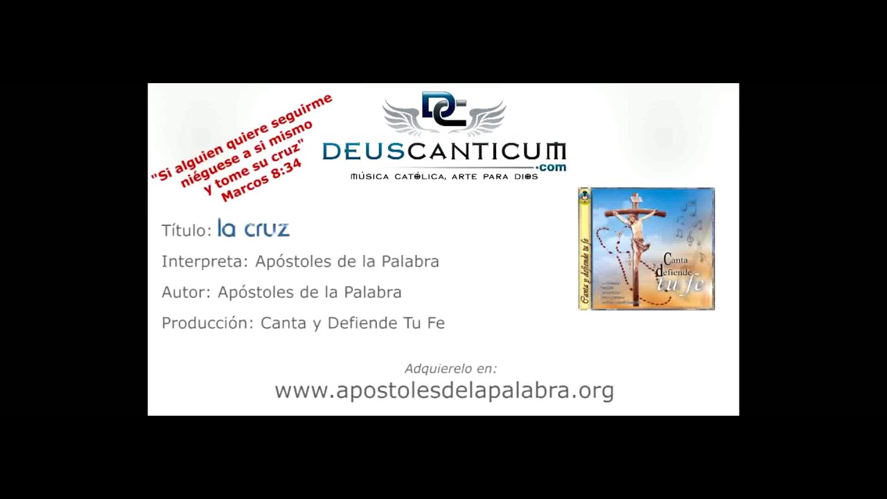Ap&oacute;stoles de la Palabra - La Cruz - M&uacute;sica Cat&oacute;lica