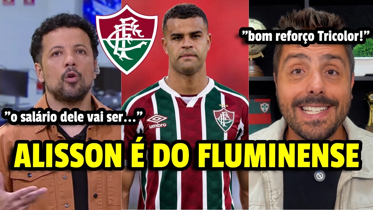 🚨EXCLUSIVO: FLUMINENSE ACERTA EMPRESTIMO DE ALISSON EX-SÃO PAULO! BOM REFORÇO?
