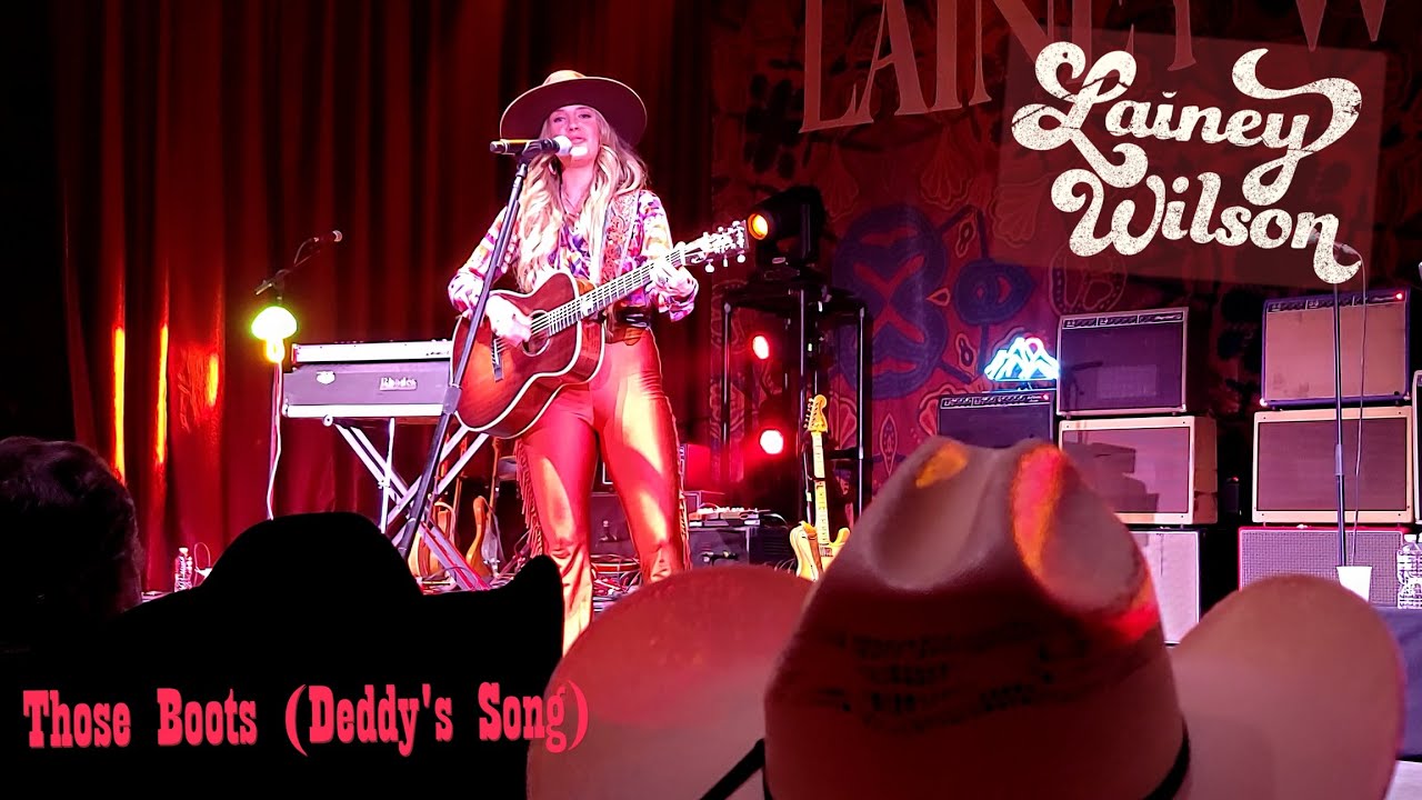 Lainey Wilson - Those Boots (Deddy's Song) Live in Nashville