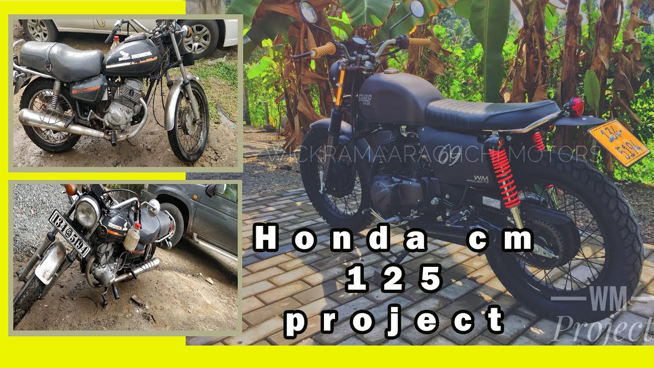 Honda cm 125 custom modification