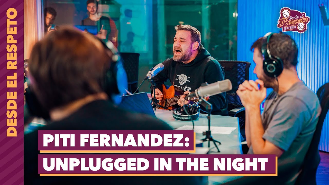 PITI FERNANDEZ: UNPLUGGED IN THE NIGHT | #DesdeElRespeto | Vorterix