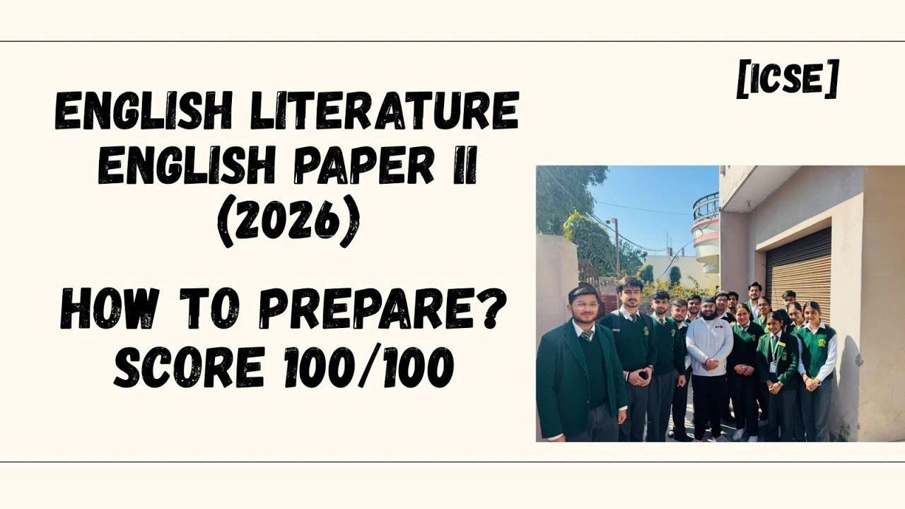 ICSE English Literature 2026 | Expected 💯 | Full Preparation Guide | Score 100/100 