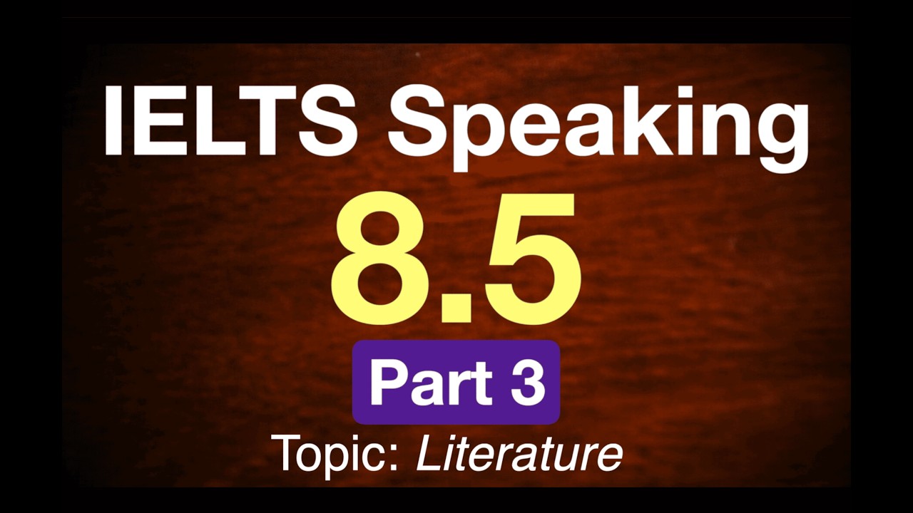 【IELTS Part 3】8.5 Speaker’s Sample Answer - No.17