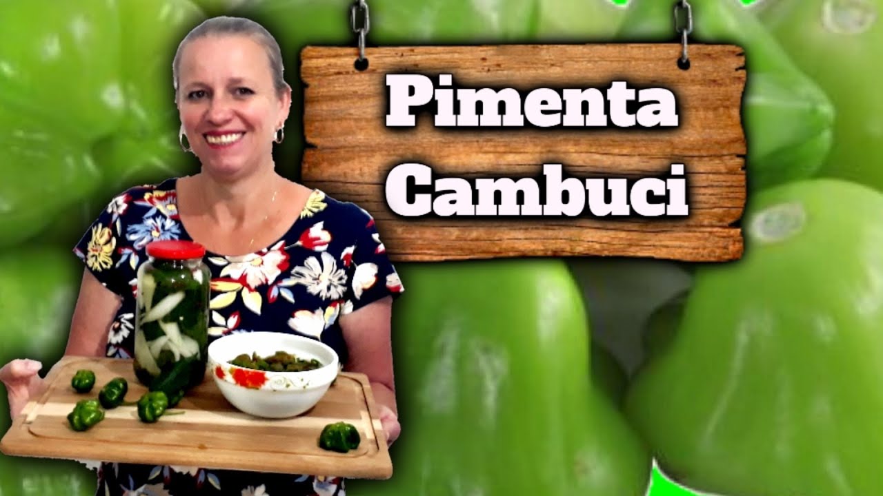 Como fazer conserva de pimenta Cambuci verde | Receita Fácil e Rápida |