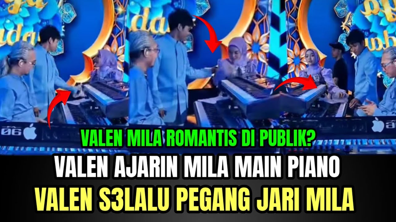 KOCAK! Valen Ajarin Mila Main Piano, Valen Selalu Pegang Tangan Mila!