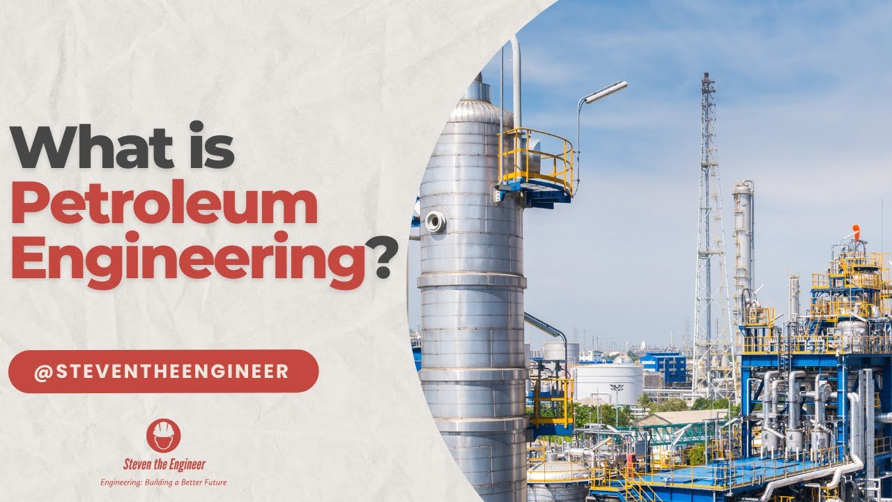 Petroleum Engineering: Fueling the Future
