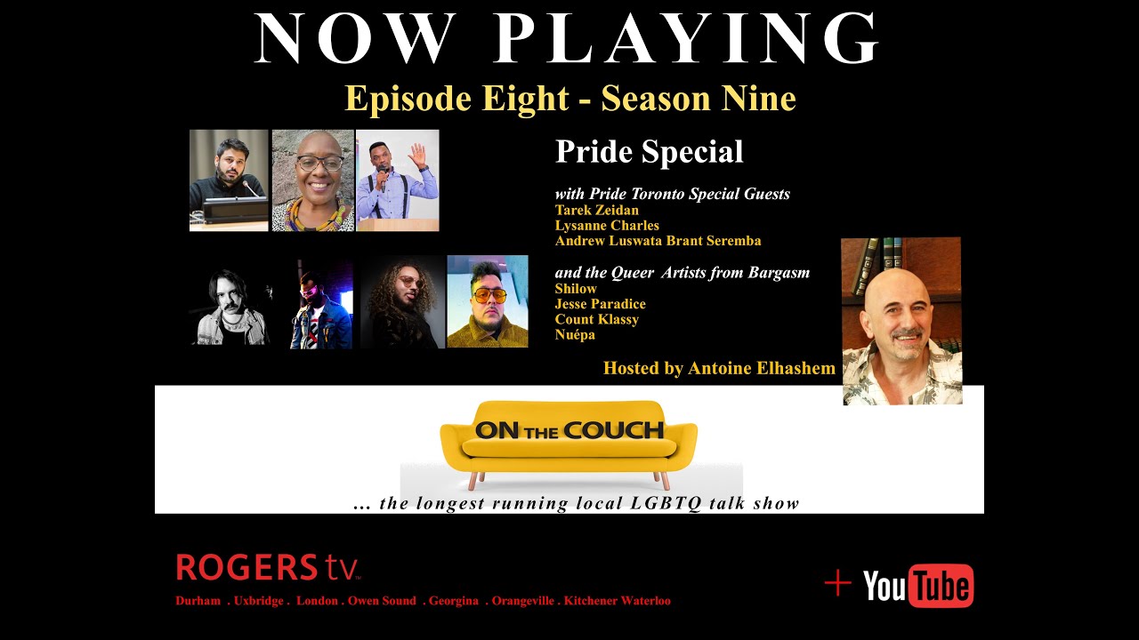 ON the COUCH Pride Special, with Pride Toronto International Guests + the queer artists from Bargasm