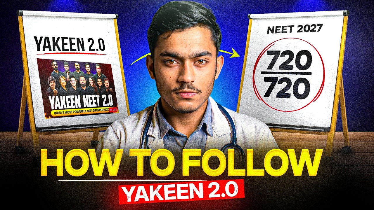 Yakeen 2.O Se Selection Pakka? | PW | Complete Roadmap for NEET 2027