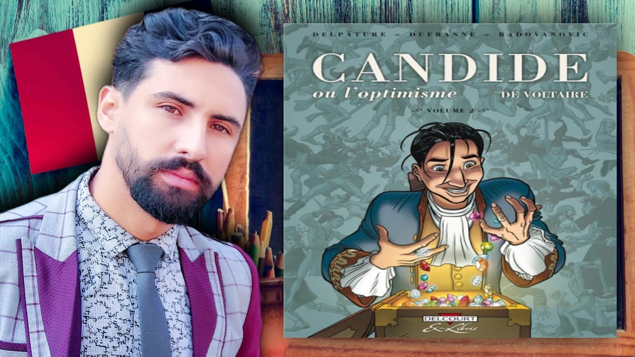 اجي تفهم رواية كاملة ديال candide  بالفصول ديلها و شخصيات وحتي كفاش تجوب علي اسئلة