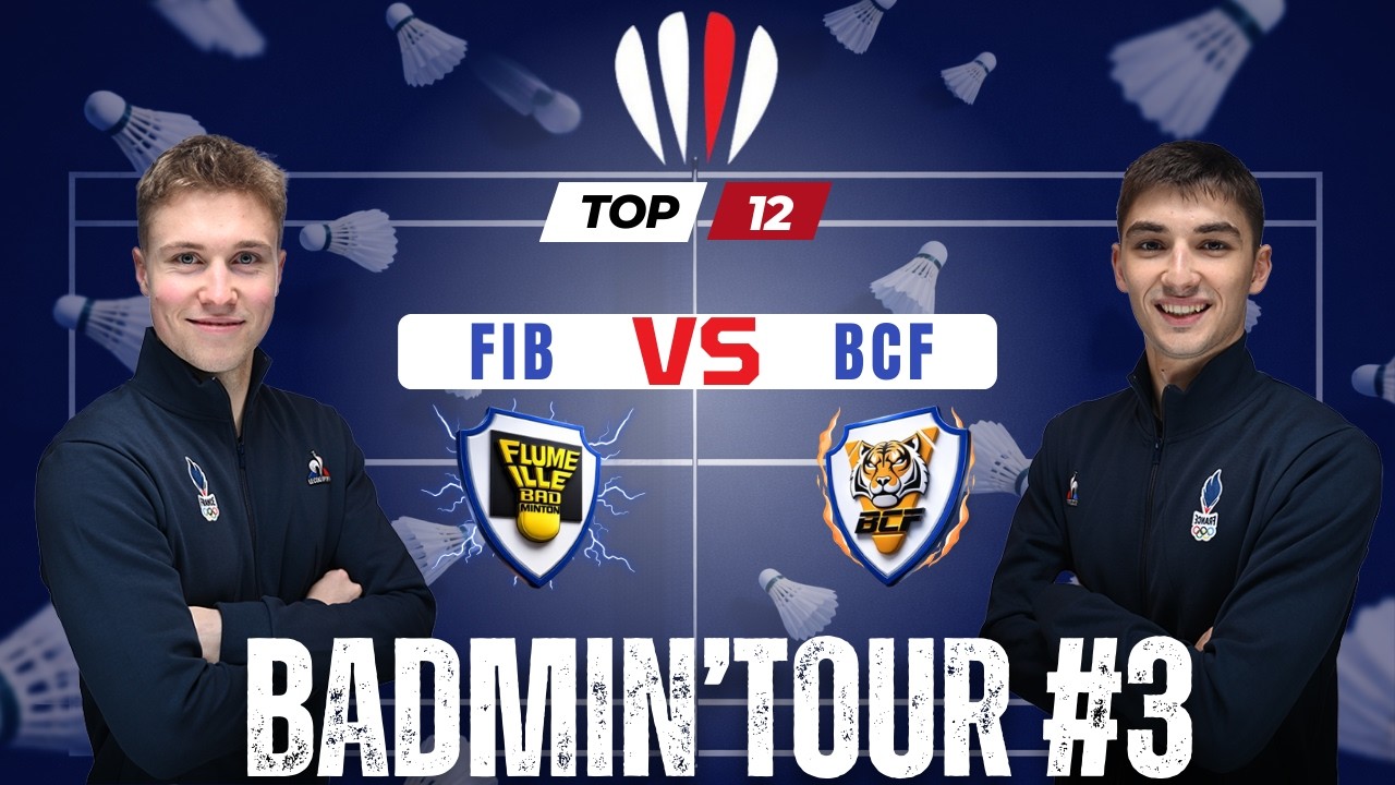 Badmin’Tour #3 – Thom Gicquel face aux frères Popov ⚔️ Journée de feu en Top 12