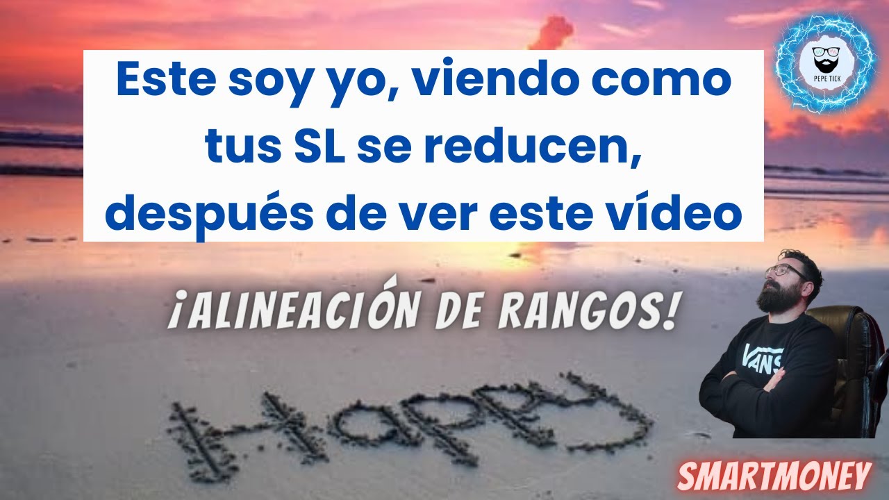 13. Reduce el número de  SL 😍 llega a la consistencia más rápido🏆 . Rangos parte 2.