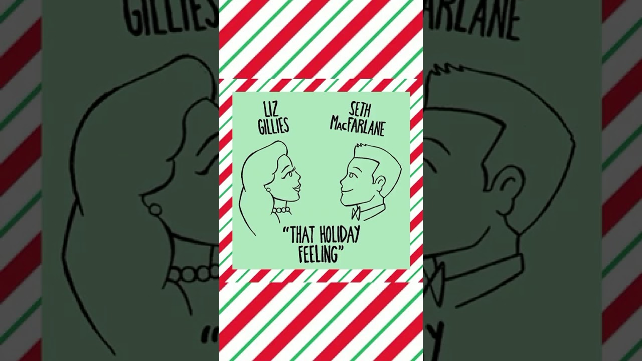 Liz Gillies & Seth MacFarlane - That Holiday Feeling