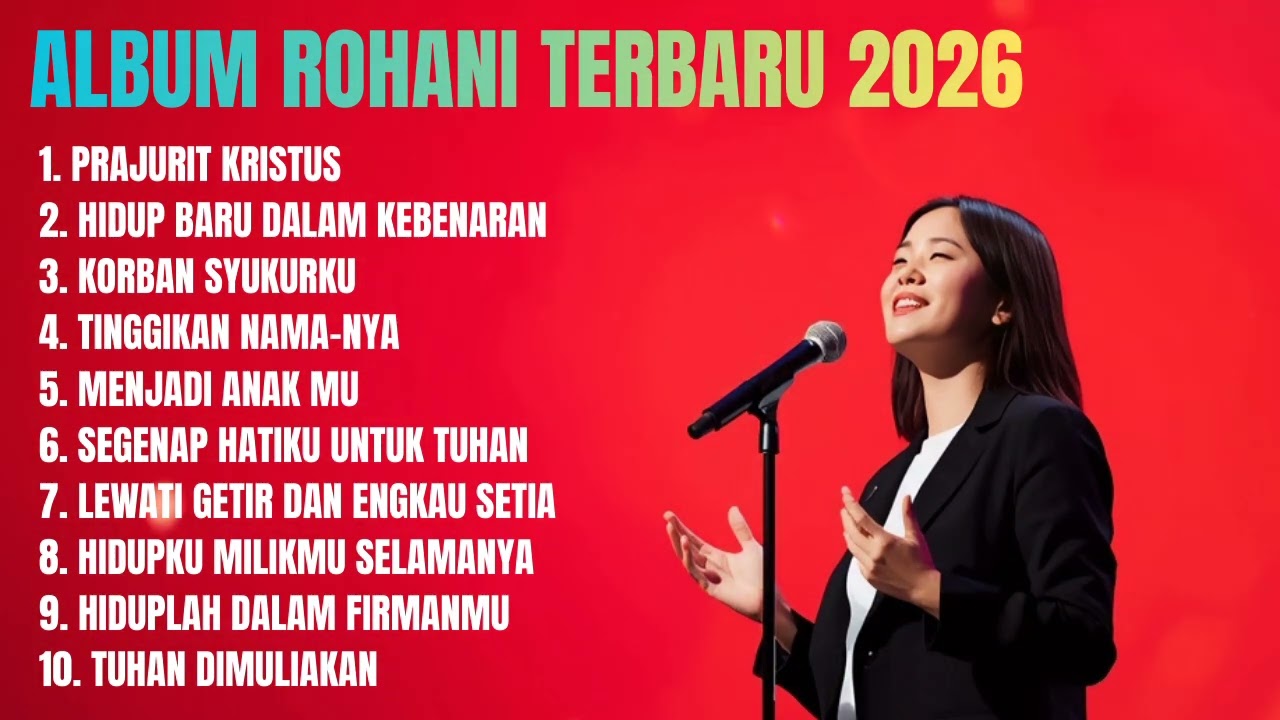 ALBUM ROHANI TERBAIK 2026 || LAGU-LAGU ROHANI VIRAL TERBARU || Suara Pujian Channel