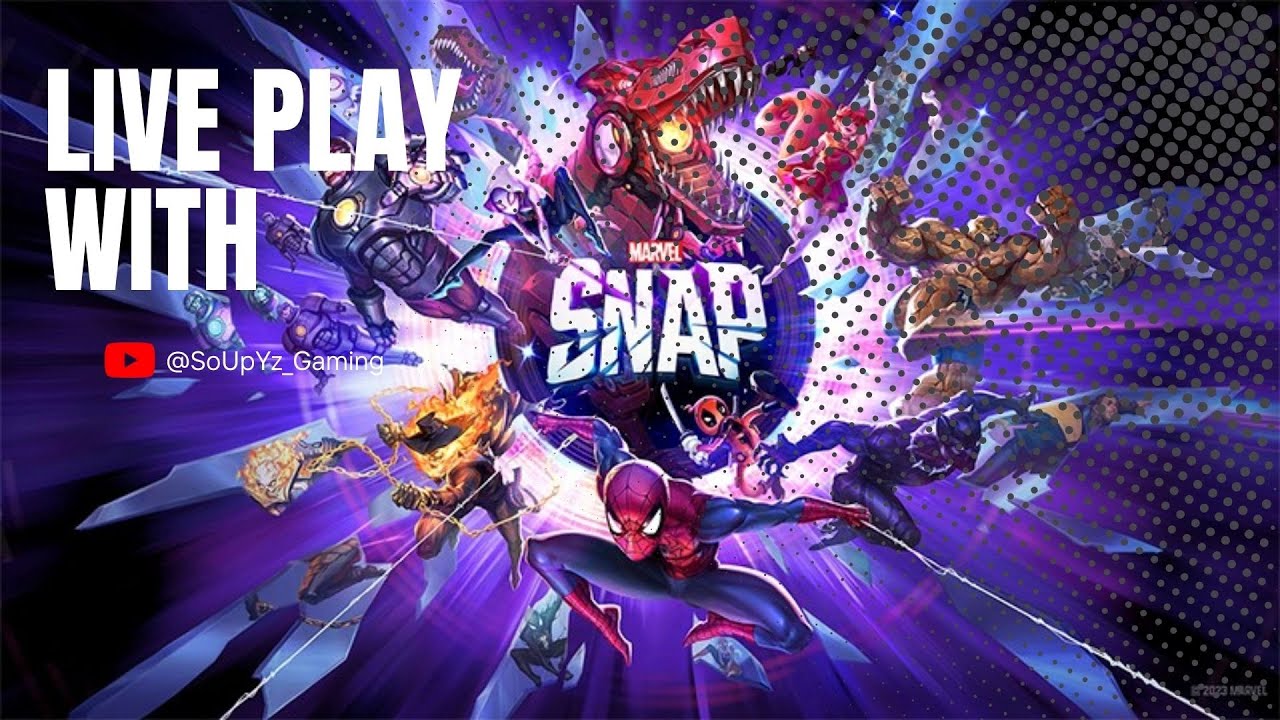 Marvel Snap Live Stream 1