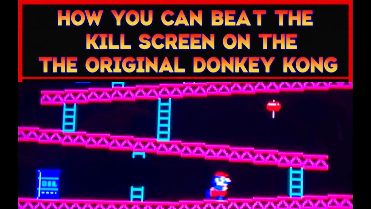 Defeat the kill screen on original version of Donkey Kong