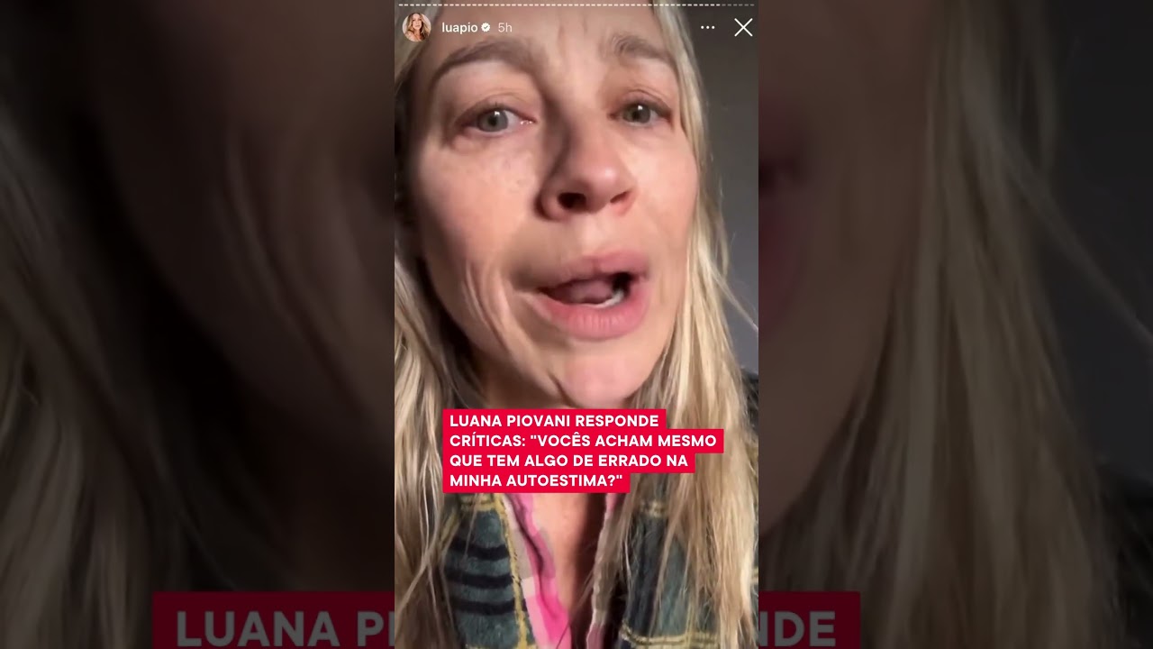 LUANA PIOVANI RESPONDE CR&Iacute;TICAS: 