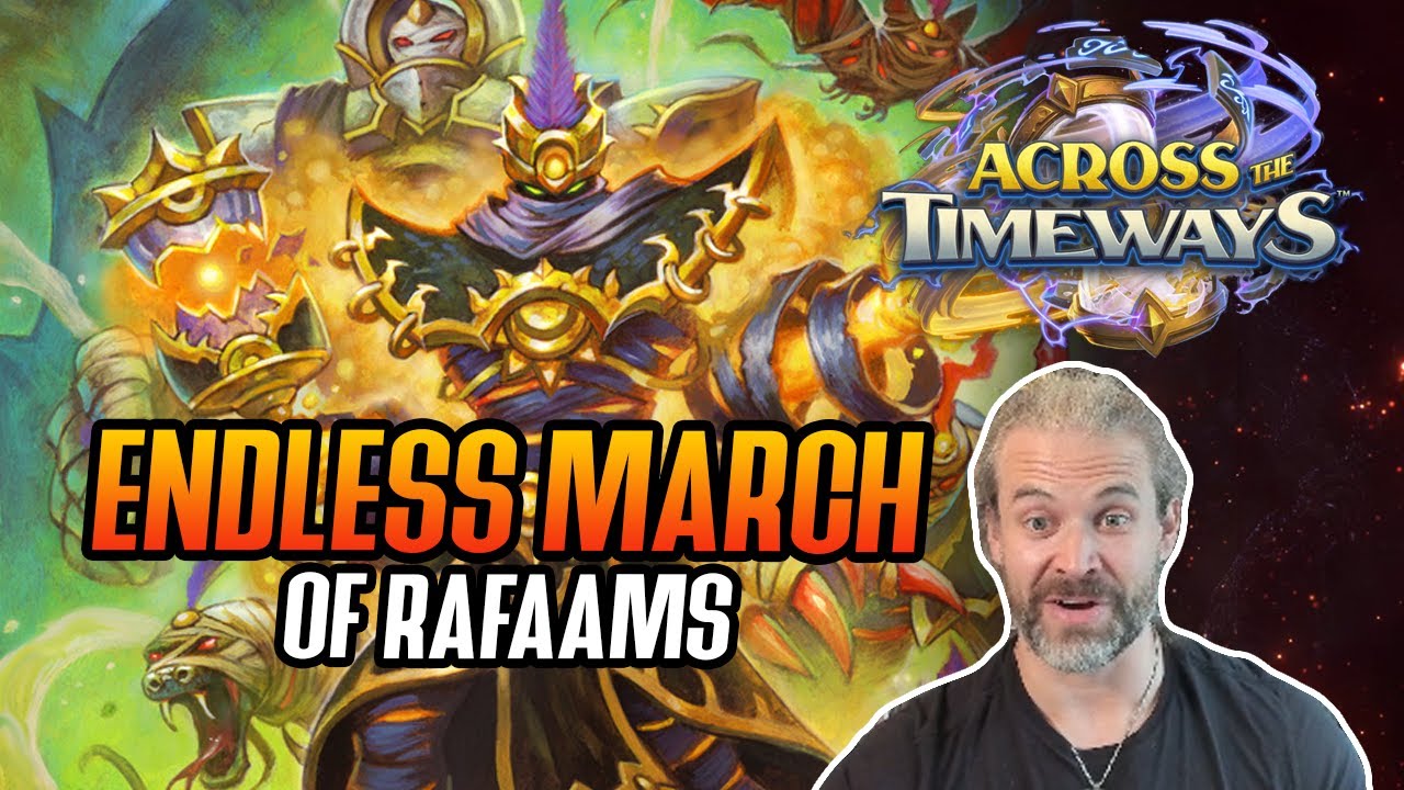 (Hearthstone) The Endless March of Rafaams! Timeways Theorycrafting