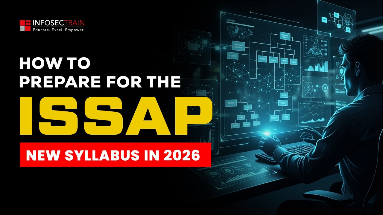 ISSAP New Syllabus  - What's REALLY Changing?