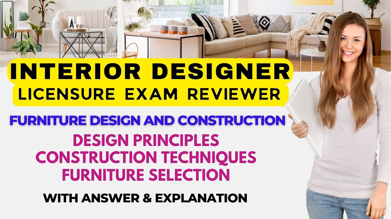 Interior Designers Board Exam Reviewer - Furniture Design and Construction @examreviewph