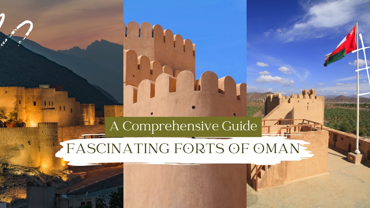 Fascinating Forts of Oman: A Comprehensive Guide to the Country's Historic Strongholds | Tourz Store