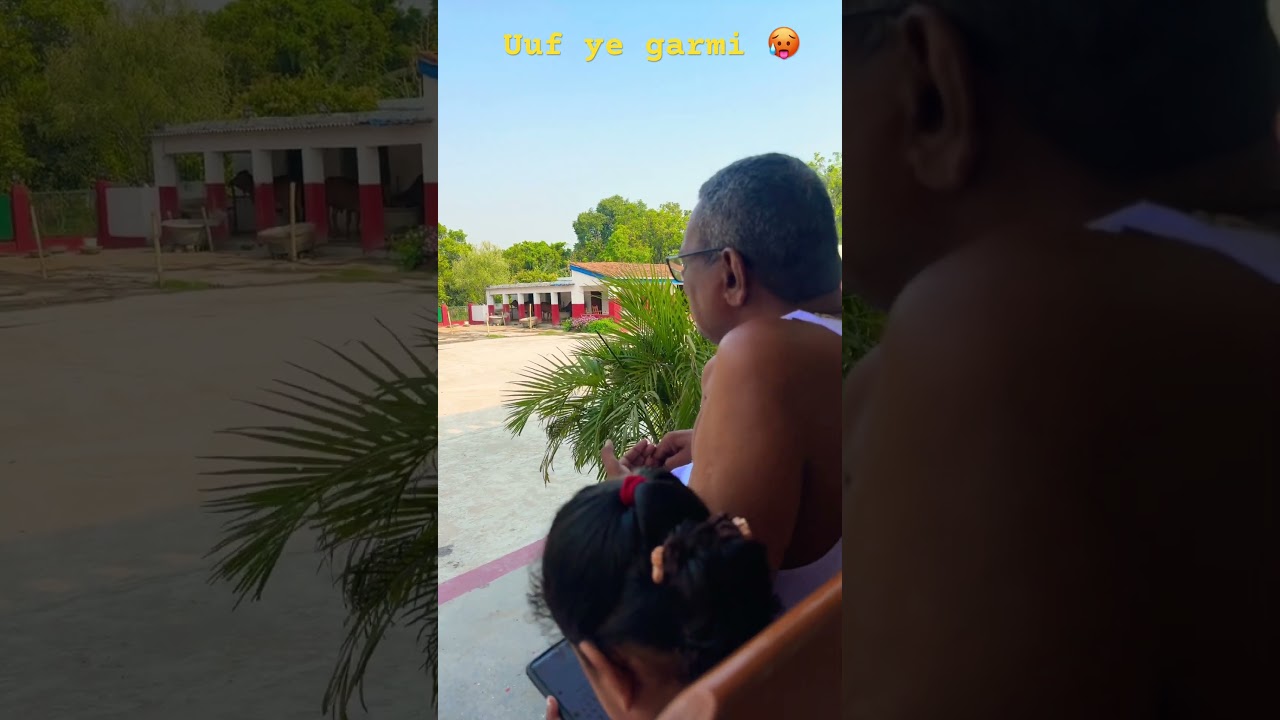 Garmi in gawon //  chaita #bihar