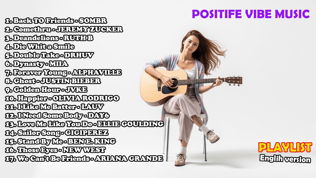 Positive Vibes Music 💗🎧|| New English Songs That Will Make You Feel Everything - Top Trending TikTok