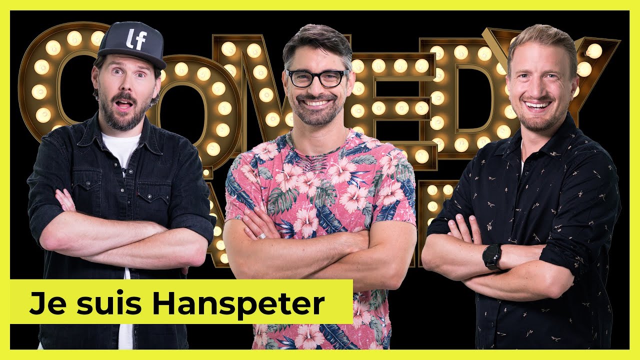 Comedymänner: Je suis Hanspeter