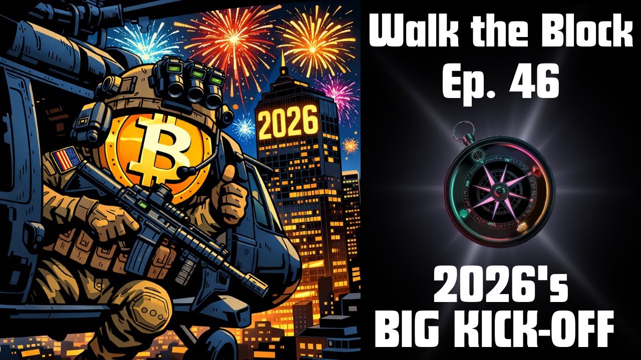 2026 Starts w/ A BOOM! | Ep 46 Walk The Block: Navigating Digital Finance