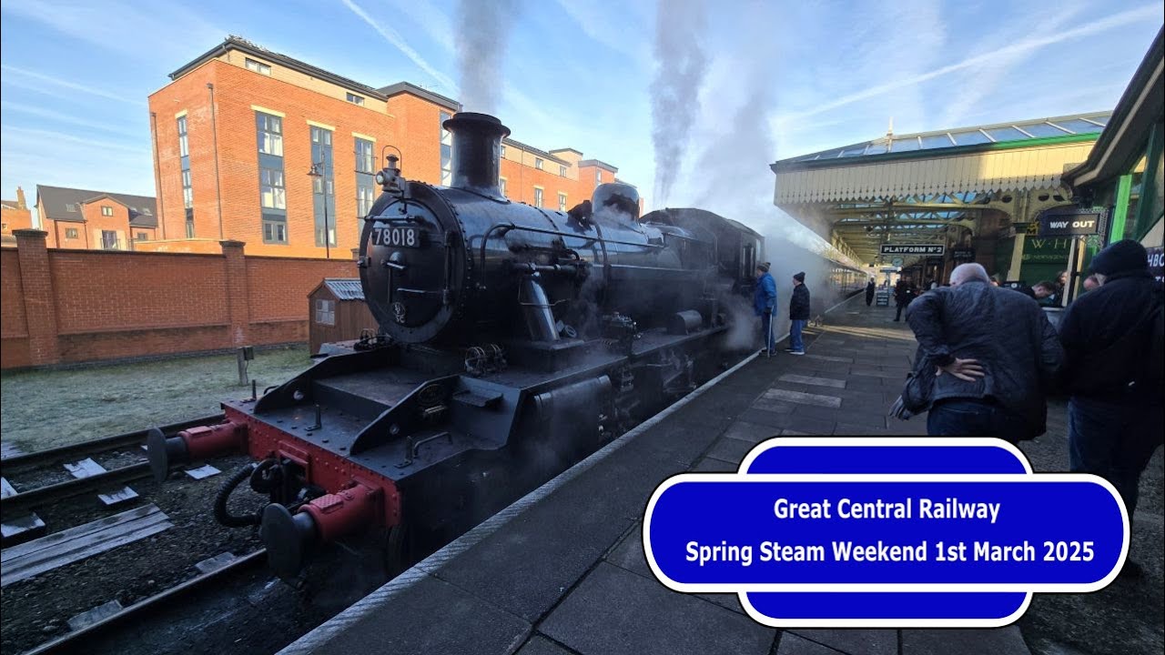 Great Central Railway - Steam Weekend - 1st March 2025 #gcr #greatcentralrailway