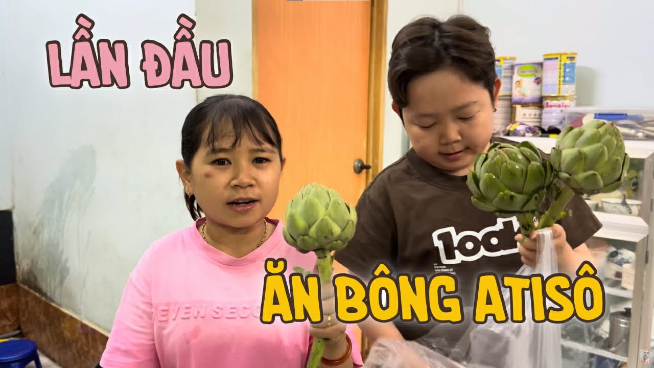Lần Đầu Tiên Mấy Chị Em Nấu Món Ăn Từ Bông Atisô & Bữa Cơm Ấm Áp Cùng Gia Đình || Vợ Chồng Bé Bỏng