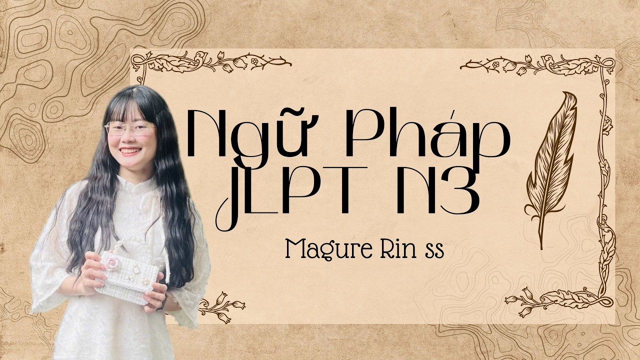 Ngữ pháp N3 bài 2 phần 1