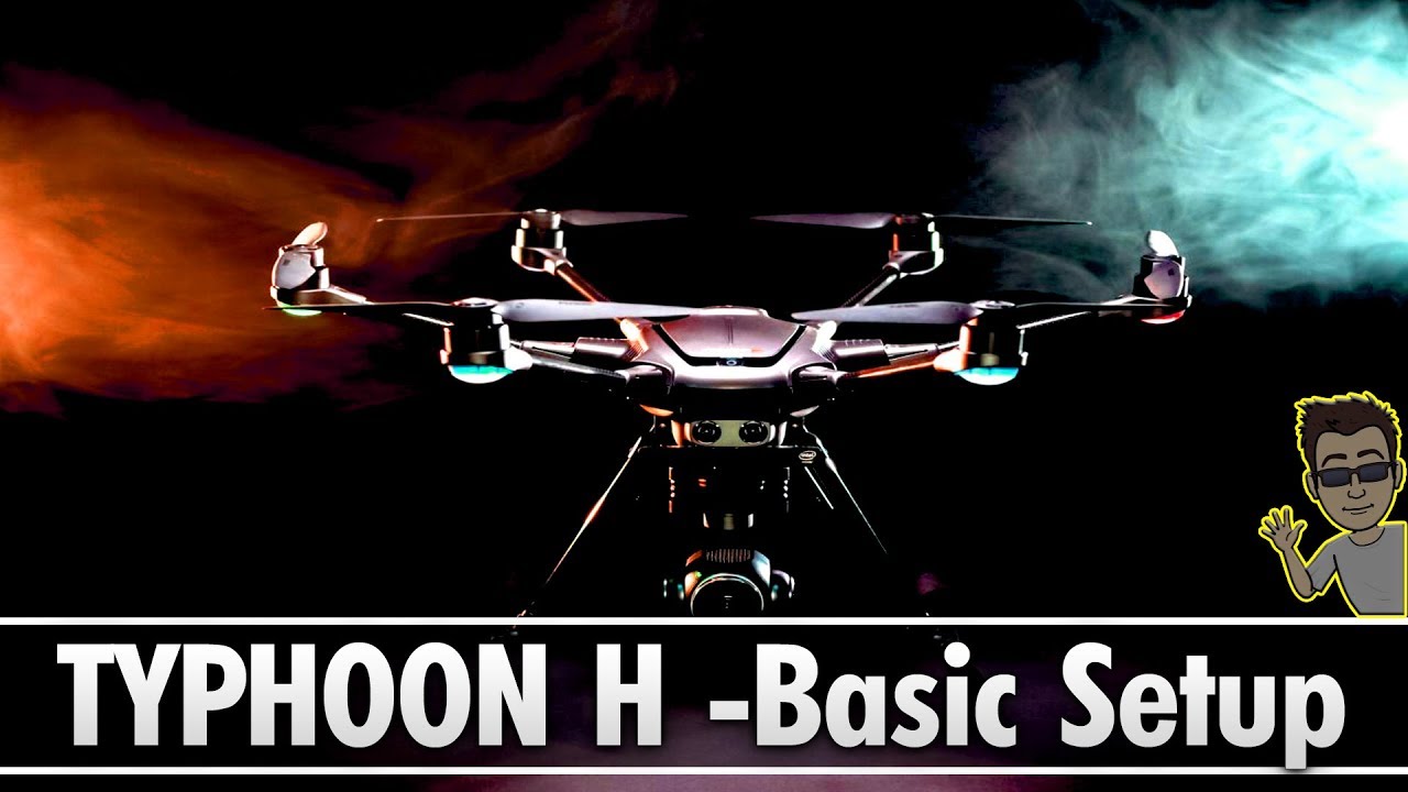 Yuneec Typhoon H -  Basic Instructions For First Flight