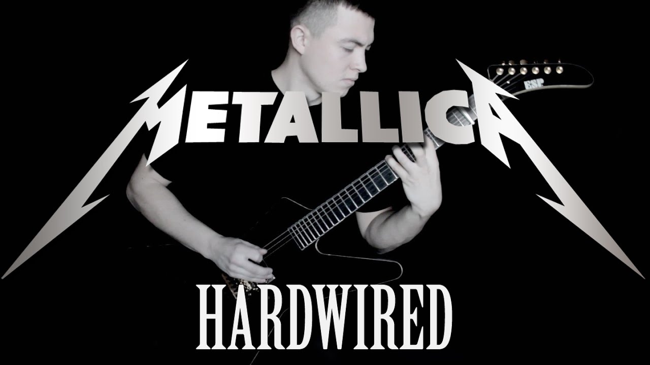 Metallica - Hardwired Guitar Cover 2016