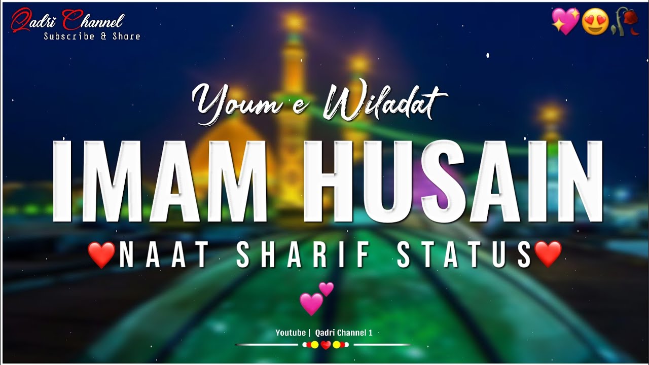 Youm e Wiladat Imam Hussain Status | Imam Hussain Wiladat Status | New Maula Hussain Status 2024