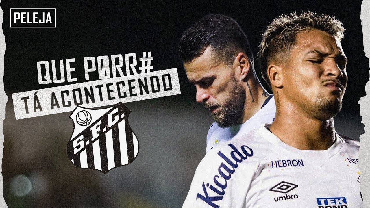 QUE P#RRA TÁ ACONTECENDO COM O SANTOS?