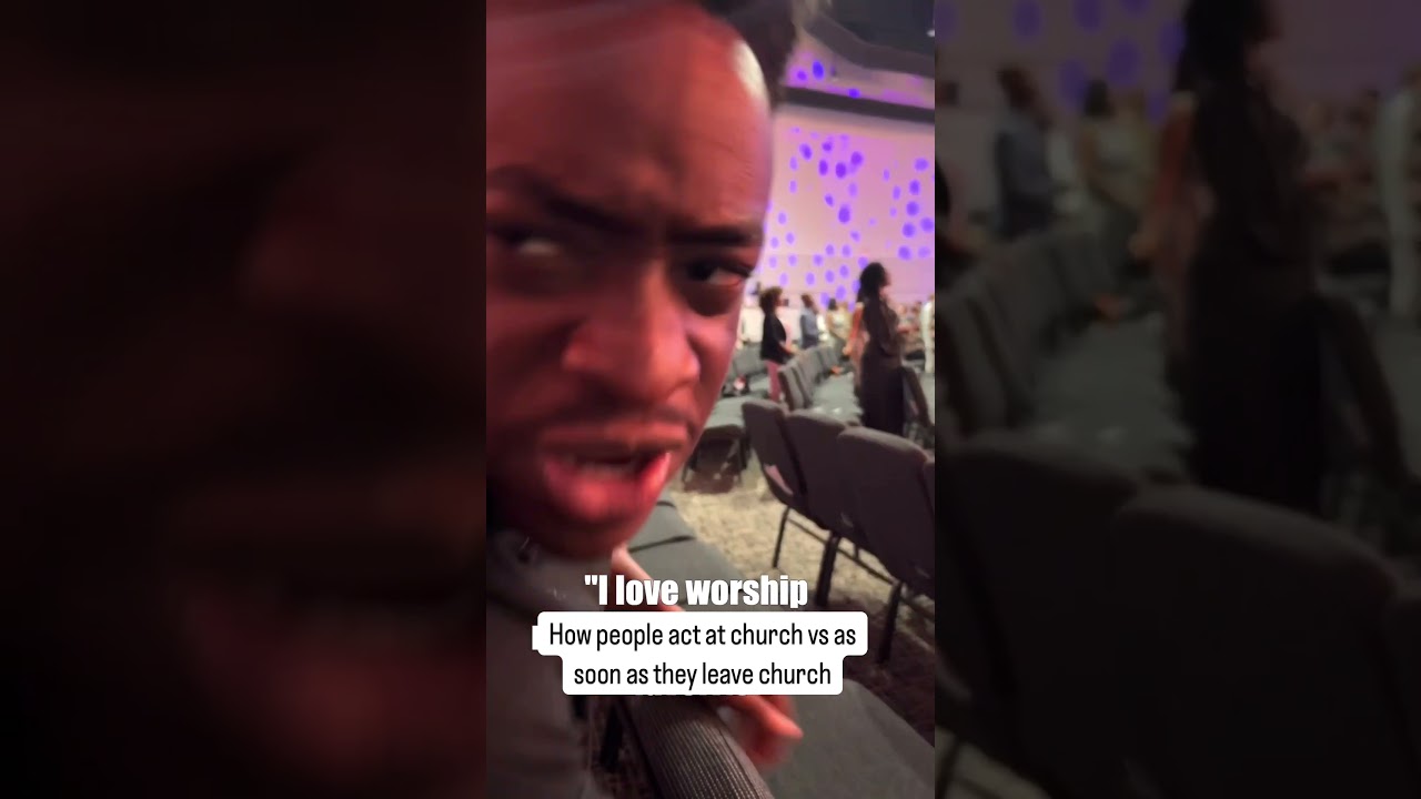 How people act at church vs as soon as they leave church