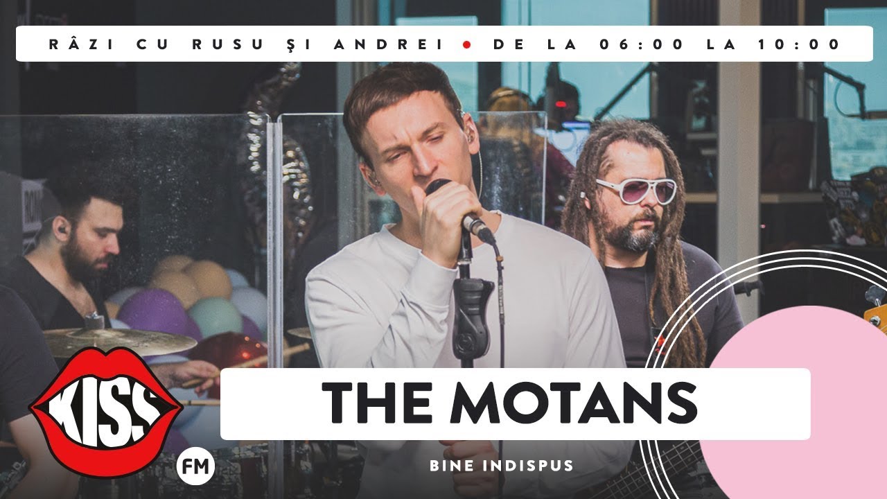 The Motans - Bine Indispus (Live @ KissFM)
