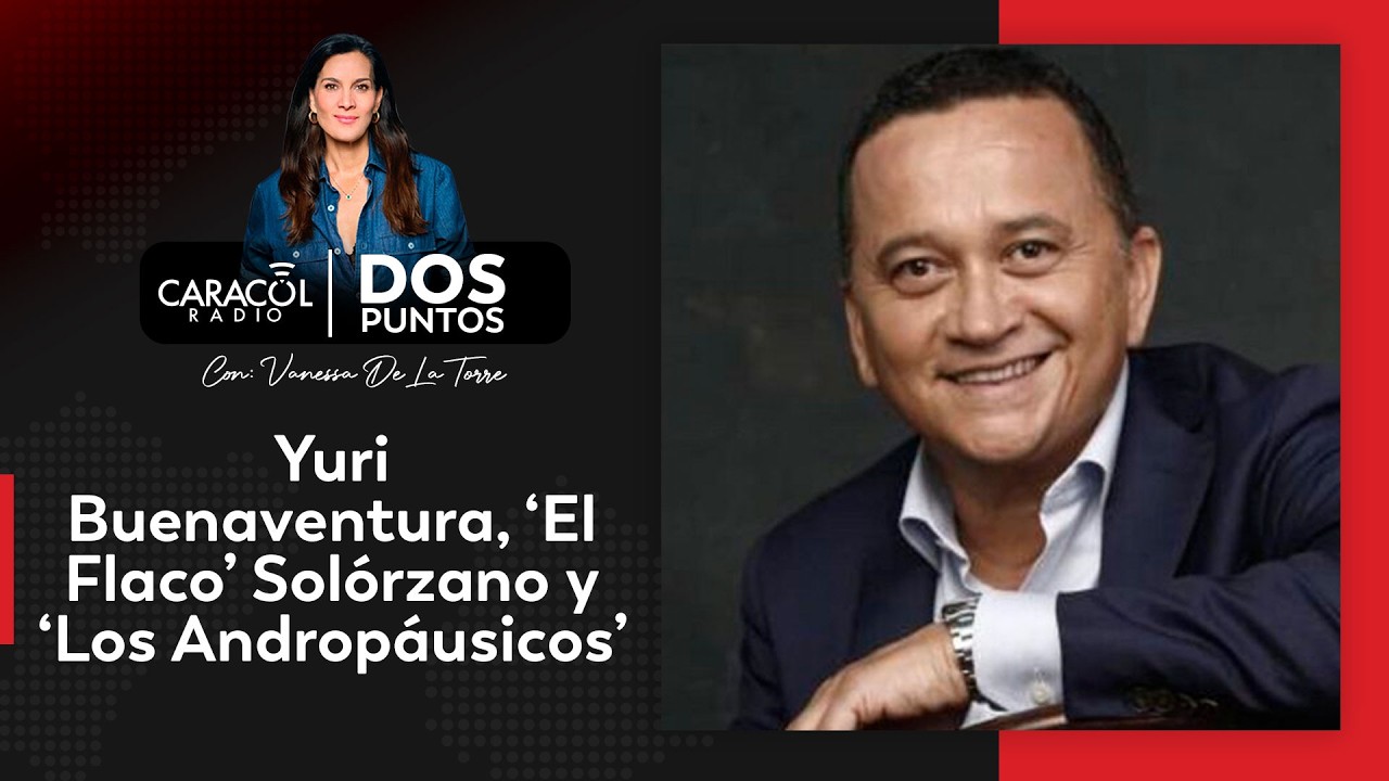 EN VIVO: Yuri Buenaventura, ‘El Flaco’ Solórzano y ‘Los Andropáusicos’ hablan en Dos Puntos